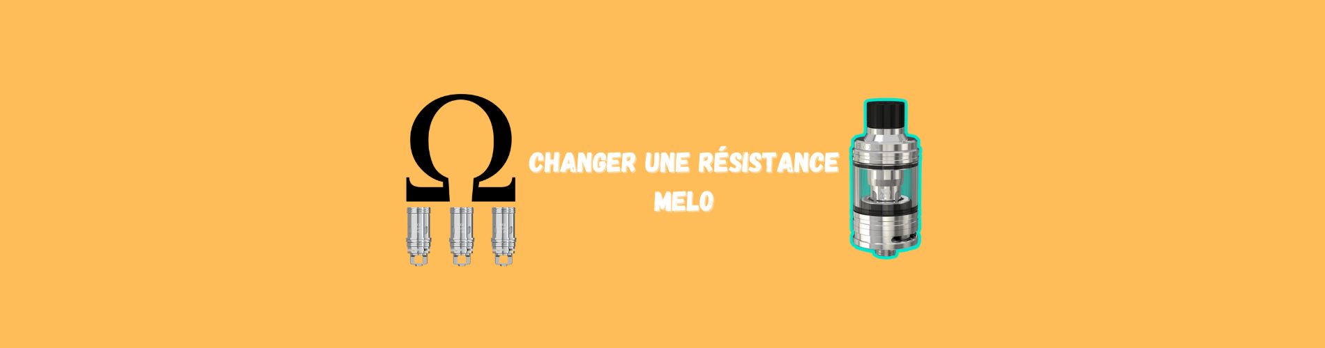 Tuto : changement de rsistance Melo 4, Melo 3 & Melo 5 Wevape Tuto : changement de rsistance Melo 4, Melo 3 & Melo 5 Wevape