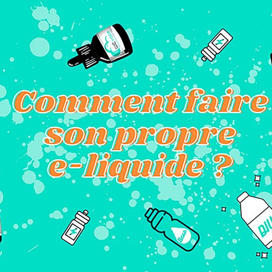 Comment faire son propre e-liquide : tout savoir sur le DIY !
