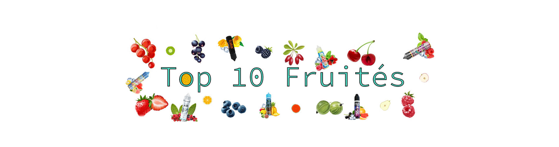 Les meilleurs e liquides fruités : notre top 10