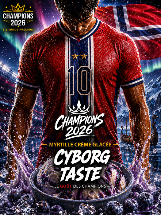 E-liquide 50 ml Cyborg Taste - Champions2026
